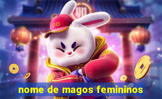 nome de magos femininos